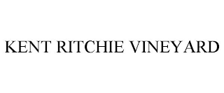 KENT RITCHIE VINEYARD