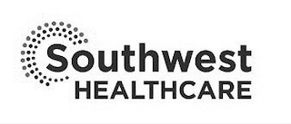 SOUTHWEST HEALTHCARE