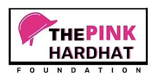 THE PINK HARD HAT FOUNDATION