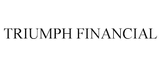 TRIUMPH FINANCIAL