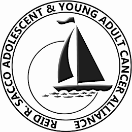 REID R. SACCO ADOLESCENT & YOUNG ADULT CANCER ALLIANCE