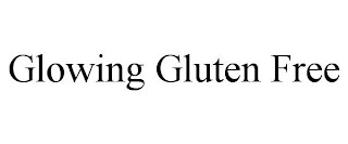 GLOWING GLUTEN FREE