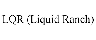 LQR (LIQUID RANCH)