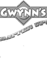GWYNN'S BATTER UP!
