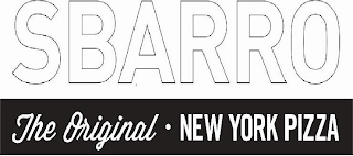 SBARRO THE ORIGINAL NEW YORK PIZZA