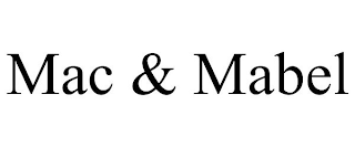 MAC & MABEL