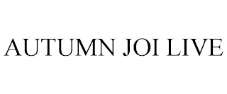 AUTUMN JOI LIVE