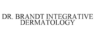 DR. BRANDT INTEGRATIVE DERMATOLOGY