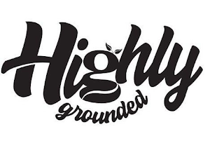 HIGHLY GROUNDED