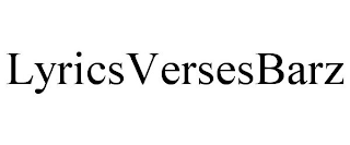 LYRICSVERSESBARZ