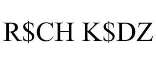 R$CH K$DZ