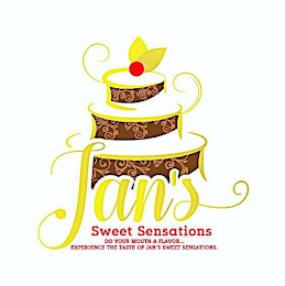 JAN'S SWEET SENSATIONS DO YOUR MOUTH A FLAVOR..EXPERIENCE THE TASTE OF JAN'S SWEET SENSATIONS