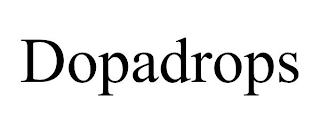 DOPADROPS