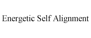 ENERGETIC SELF ALIGNMENT