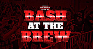 COASTAL CHAMPIONSHIP WRESTLING BASH AT THE BREW