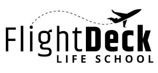 FLIGHT DECK LIFE SCHOOL