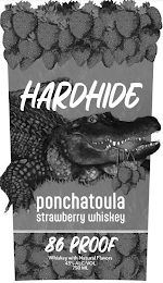 HARDHIDE PONCHATOULA STRAWBERRY WHISKEY 86 PROOF WHISKEY WITH NATURAL FLAVORS 43% ALC/VOL 750 ML