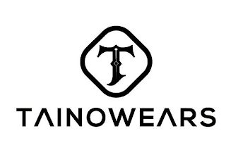 T TAINOWEARS