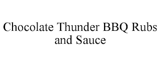 CHOCOLATE THUNDER BBQ RUBS AND SAUCE