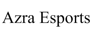 AZRA ESPORTS