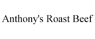 ANTHONY'S ROAST BEEF