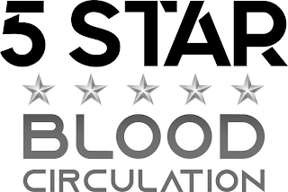 5 STAR BLOOD CIRCULATION