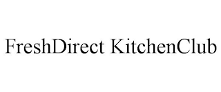 FRESHDIRECT KITCHENCLUB