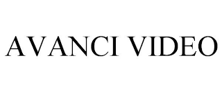 AVANCI VIDEO