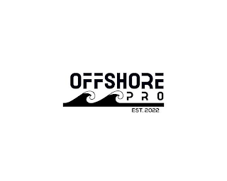 OFFSHORE PRO EST. 2022