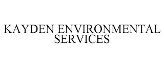 KAYDEN ENVIRONMENTAL SERVICES