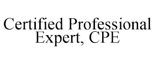 CERTIFIED PROFESSIONAL EXPERT, CPE