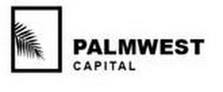 PALMWEST CAPITAL