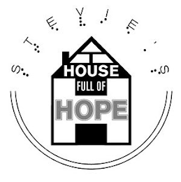 STEVIE'S HOUSE FULL OF HOPE H