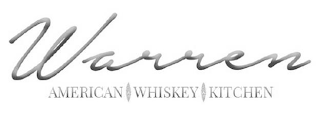 WARREN AMERICAN WHISKEY KITCHEN