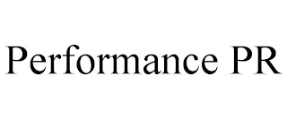 PERFORMANCE PR