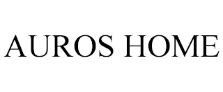 AUROS HOME