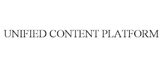 UNIFIED CONTENT PLATFORM