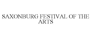 SAXONBURG FESTIVAL OF THE ARTS