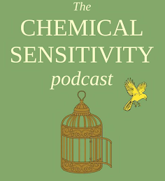 THE CHEMICAL SENSITIVITY PODCAST