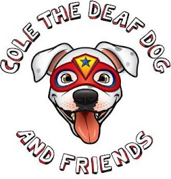 COLE THE DEAF DOG AND FRIENDS