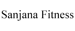 SANJANA FITNESS