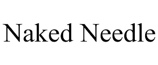 NAKED NEEDLE