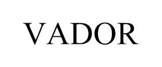 VADOR