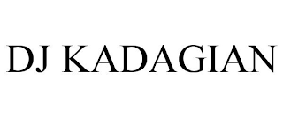 DJ KADAGIAN