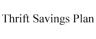 THRIFT SAVINGS PLAN