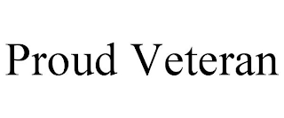 PROUD VETERAN