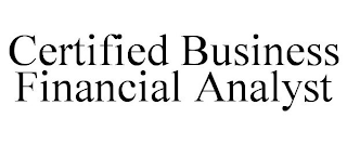 CERTIFIED BUSINESS FINANCIAL ANALYST