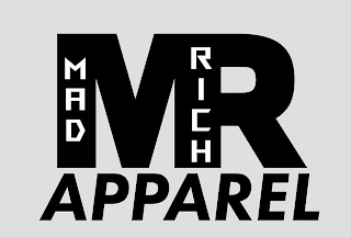 MR MAD RICH APPAREL