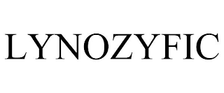 LYNOZYFIC