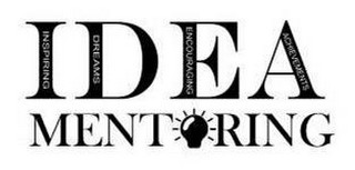 IDEA INSPIRING DREAMS ENCOURAGING ACHIEVEMENTS MENTORING